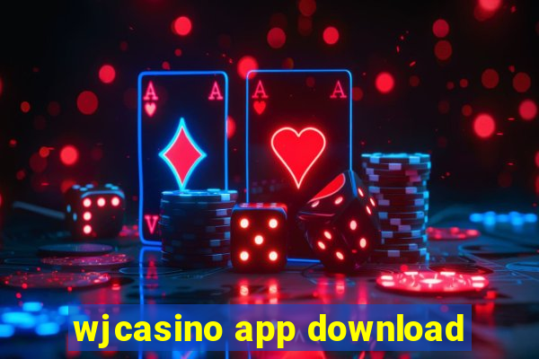 wjcasino app download